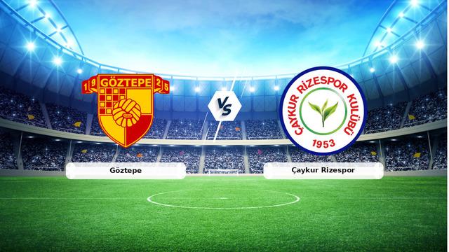 (Özet) Göztepe - Çaykur Rizespor Maçı Özeti ve Tüm Önemli Anları